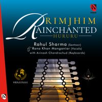 Rahul Sharma - Rimjhim – Rainchanted (Hururu)