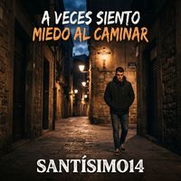Santísimo14 & Ashlee Angulo - A veces siento miedo al caminar