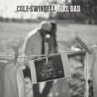 Cole Swindell - Girl Dad
