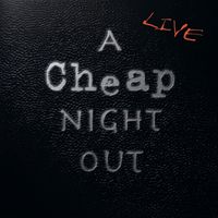 The Cheap Seats - A Cheap Night out (Live)