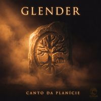 Glender - Canto Da Planície