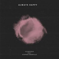 IQ Musique - Always Happy