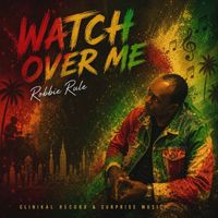 Robbie Rule - Watch over Me
