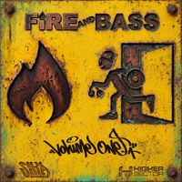 Higher Sector - Fire and Bass (Explicit)