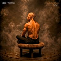 Deep Factory - Into Another Dream