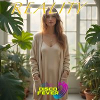 Disco Fever - Reality