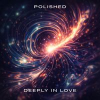 Polished - Deeply In Love