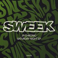 JP Chronic - Saturday Night EP