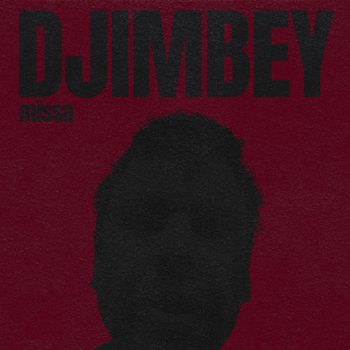 Missa - Djimbey (Explicit)