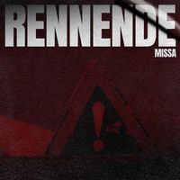 Missa - Rennende (Explicit)
