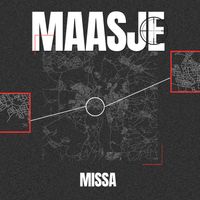 Missa - Maasje (Explicit)