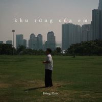 Hồng Phúc - khu rừng của em