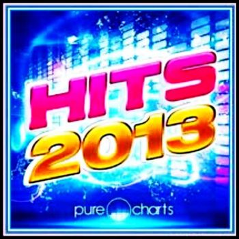 Various Artists - Hits 2013 (Explicit)