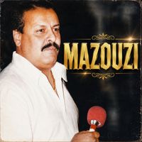 MAZOUZI - Nostalgie (Chiekh Mazouzi)