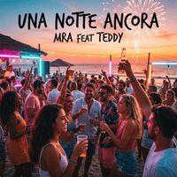 MRA - Una Notte Ancora