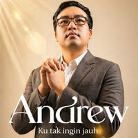 Andrew - Ku Tak Ingin Jauh