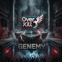 OVERKILL - GENEMY