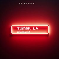 Dj Munrra - TUMBA LA DISCO