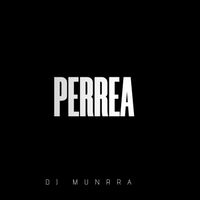 Dj Munrra - perrea