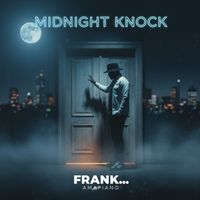 Frank - Midnight knock