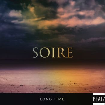 Soire - Long Time