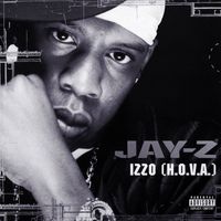 JAŸ-Z - Izzo (H.O.V.A) (Explicit)