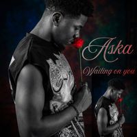 Aska - Waiting on You