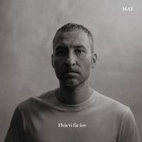 MAE - Hvis vi får lov
