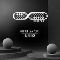 Miguel Campbell - Slide Back