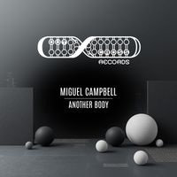 Miguel Campbell - Another Body