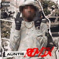 Kwengface - Auntie (House Remix [Explicit])