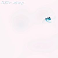 ALEXA - Lethargy