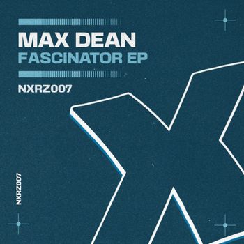 Max Dean - Fascinator EP