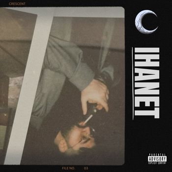 Crescent - Ihanet (Explicit)