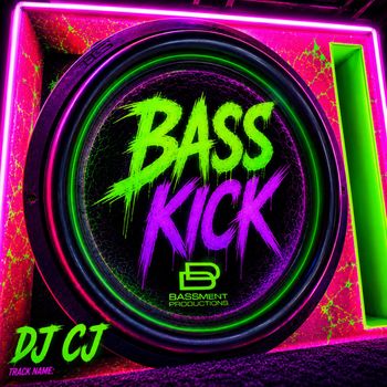 DJ CJ - Bass Kick