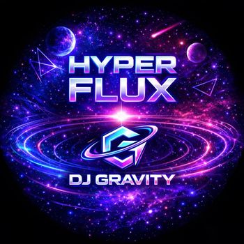 DJ Gravity - Hyper Flux