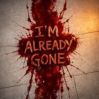 SoundsArtificial - I'M ALREADY GONE (Explicit)