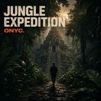 Onyc - Jungle Expedition