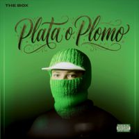 THE BOX - PLATA O PLOMO