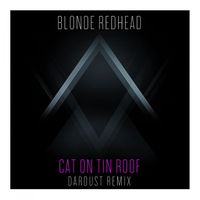 Blonde Redhead - Cat on Tin Roof (Dardust Remix)