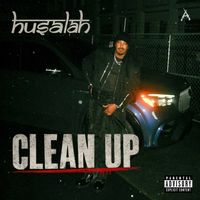 Husalah - Clean Up (Explicit)