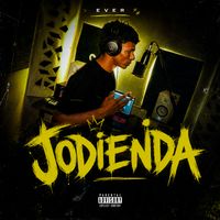 Ever - JODIENDA (Explicit)