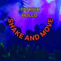 Patrick Hollo - Shake and Move