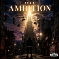 Icon - AMBITION (Explicit)
