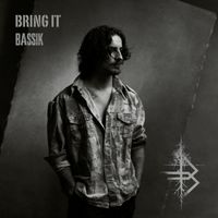 BASSIK - BRING IT