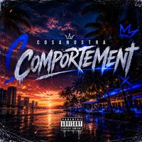 COSANOSTRA - Comportement (Explicit)