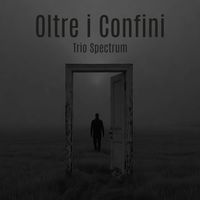 Trio Spectrum - Oltre i confini