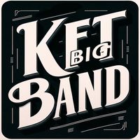 KFT - KFT Big Band