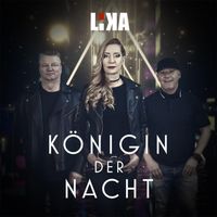 LiKA - Königin der Nacht