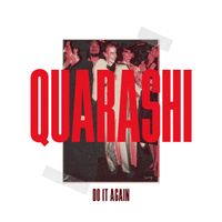 Quarashi - Do It Again